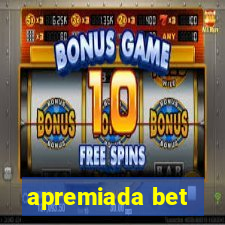 apremiada bet